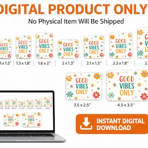 Puede incluir: Imagen de un producto digital que presenta pegatinas rectangulares con el texto &laquo;GOOD VIBES ONLY&raquo; en un dise&ntilde;o floral colorido. Los tama&ntilde;os var&iacute;an de 2,5 x 3,3 cm a 11,4 x 8,9 cm. La imagen tambi&eacute;n incluye un port&aacute;til que muestra los dise&ntilde;os de las pegatinas y un bot&oacute;n de &laquo;DESCARGA DIGITAL INSTANT&Aacute;NEA&raquo;.
