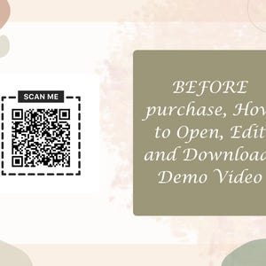 Puede incluir: Gr&aacute;fico digital con un c&oacute;digo QR y el texto &laquo;SCAN ME&raquo;. La imagen tambi&eacute;n incluye el texto &laquo;BEFORE purchase, How to Open, Edit and Download Demo Video&raquo; sobre un fondo neutro con formas abstractas.