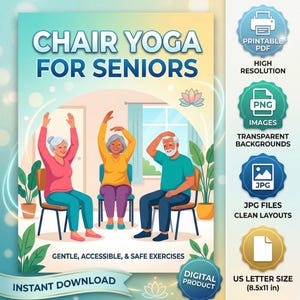 Peut inclure: Un produit numérique intitulé "Chair Yoga for Seniors" présente des illustrations de trois personnes âgées pratiquant le yoga sur chaise. La couverture comprend le texte "Chair Yoga for Seniors", "Gentle, Accessible, & Safe Exercises", et "Instant Download". Format US Letter (21,59 x 27,94 cm).