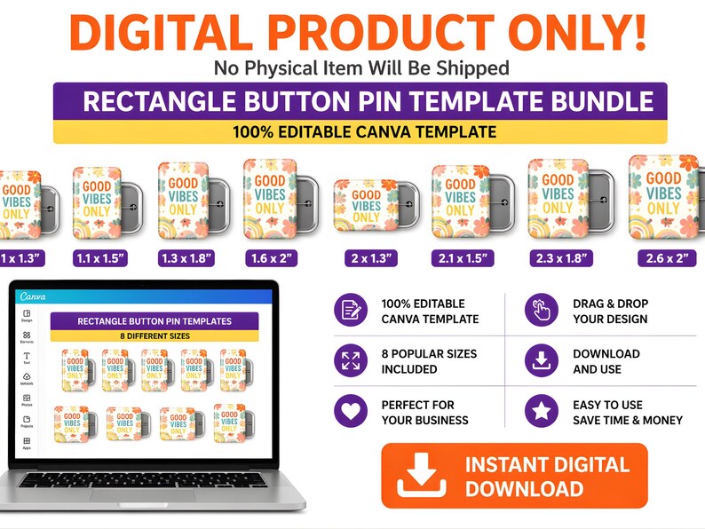May include: Digital product bundle for rectangle button pin templates. The image shows various pin designs with the text "GOOD VIBES ONLY" and fall-themed graphics. Includes 8 different sizes, 100% editable Canva template, and instant digital download.