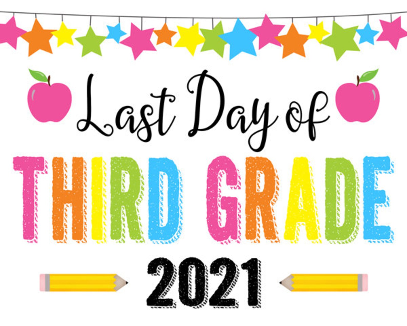 Last Day of Third Grade Sign Instant Download Last day of | Etsy