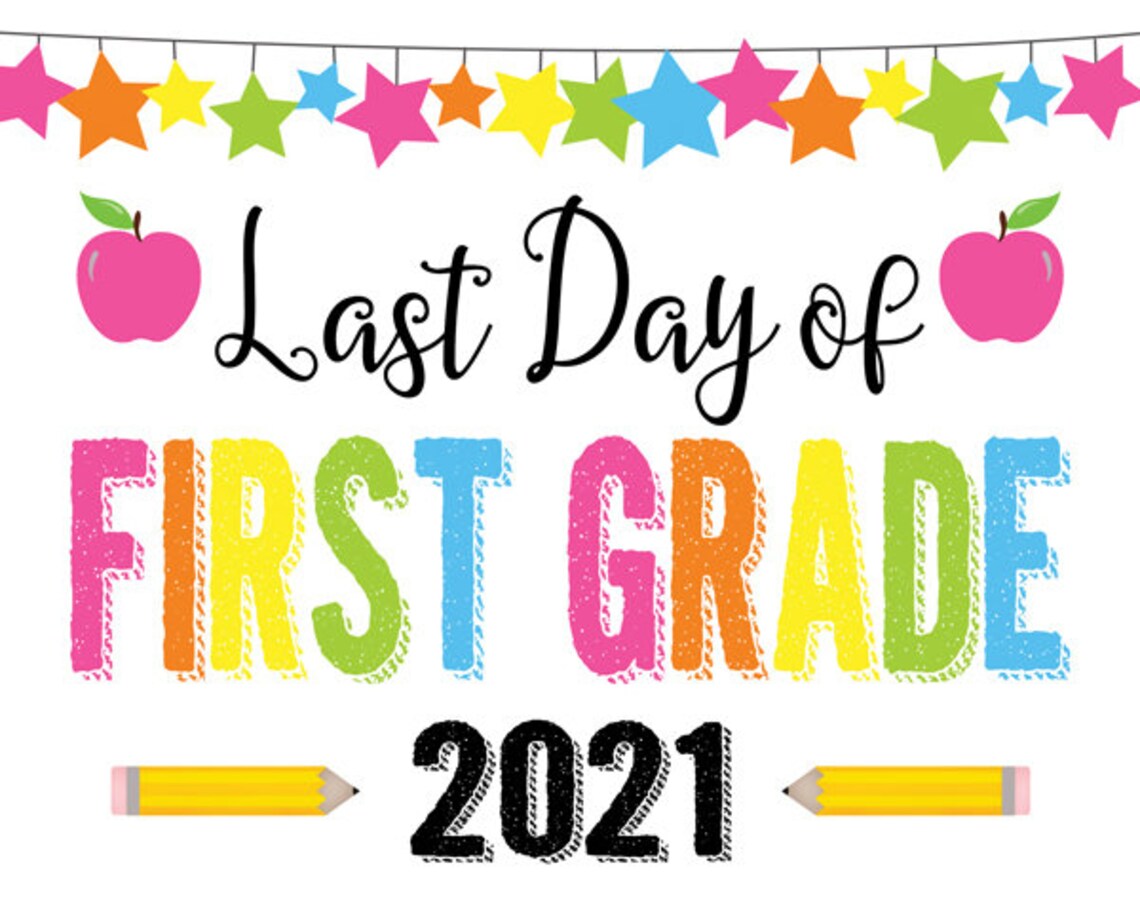 Last Day Of 1st Grade Sign Instant Download First Grade Etsy Last Day Of 1st Grade Sign Instant Download First Grade Etsy