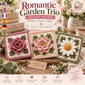 Könnte beinhalten: Drei quadratische Häkelmuster mit einer 3D-Rose, einer Pfingstrose und einem Gänseblümchen mit grünen Blättern. Der Text lautet Romantic Garden Trio, Crochet Pattern, 3D Rose, Peony, Daisy, Crochet a little happiness!, Handmade with love und Same Square Design Endless Possibilities.