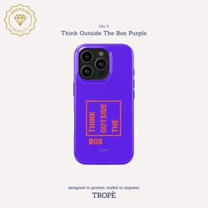 May include: A bright purple phone case with a triple-lens camera aperture. The case has the text "Think Outside The Box" in an orange square. The brand name "TROPÈ" is at the bottom, with a "Premium Quality" badge in the upper left corner.