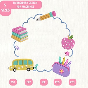 May include: An embroidery design for machines featuring a circular blue scalloped frame decorated with a yellow pencil, a stack of three books, a purple paperclip, a yellow school bus, a purple pencil case with crayons, a star, and a pink apple.