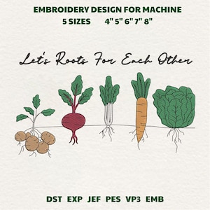 Può includere: Un disegno di ricamo per macchina da ricamo con varie verdure, tra cui patate, barbabietole, carote e verdure a foglia verde. Il disegno include il testo "Let's Roots For Each Other" ed è disponibile in 5 misure: 10cm, 13cm, 15cm, 18cm e 20cm.