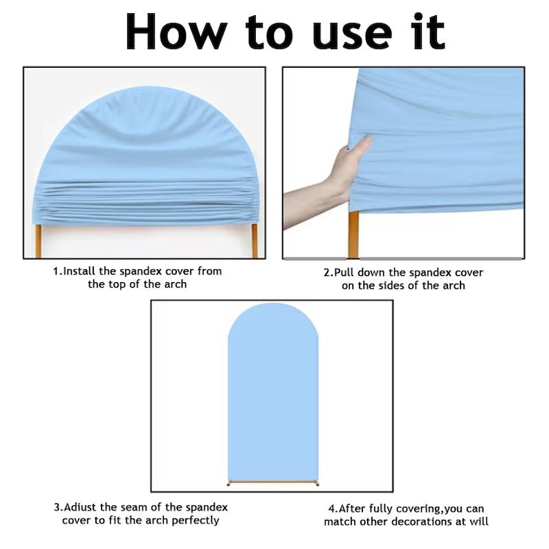 Puede incluir: Una gu&iacute;a paso a paso sobre c&oacute;mo usar una funda de arco de spandex azul claro. Las instrucciones incluyen la instalaci&oacute;n, el ajuste y la decoraci&oacute;n. El texto "How to use it" est&aacute; en la parte superior.