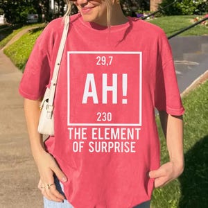 Project Hail Mary AH! Element of Surprise Ryland Grace Red T-Shirt Design, Chemistry Joke Png Digital Download