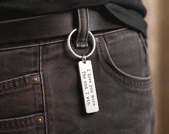 I Love You More Keychain for Boyfriend or Girlfriend, Personalized Birthday or Anniversary Gift, Stainless Steel Keyring, S-111