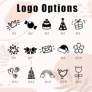 May include: A selection of black and white logo designs, featuring a crown, sweet, cake, party hat, gift, star, bow, envelope, Santa hat, flower, hearts, Christmas tree, rainbow, heart, and tulip. The text "Logo Options" is at the top.