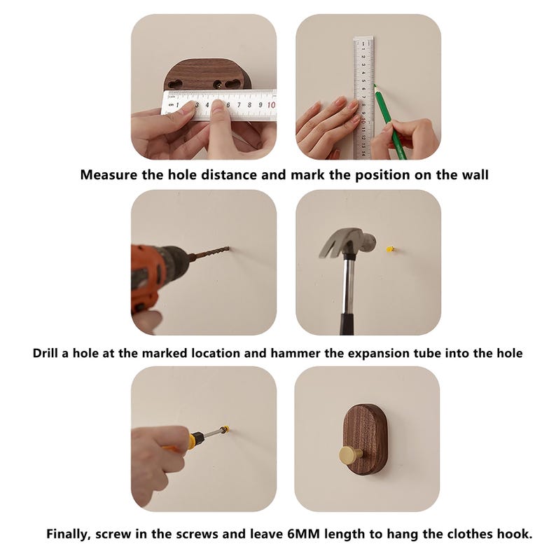 May include: A guide to installing a wooden wall hook, showing the steps: measuring, marking, drilling, hammering, and screwing. The final image shows the installed hook with a brass knob. Text reads: Measure the hole distance and mark the position on the wall.