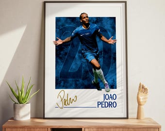 Joao Pedro Poster | Chelsea Football Art Print for Fans
