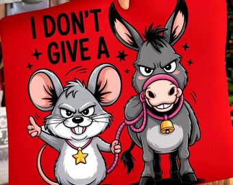 Sublimatieontwerp van grappige muis en ezel, png-sublimatie, sarcastisch citaat
