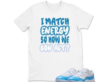 11 UNC University Blue White Low 2026 T Shirt Match I Match