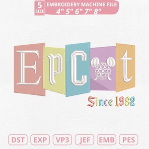 May include: Embroidery machine file featuring the word "EPCOT" in white, each letter on a different colored banner. The design includes a Mickey Mouse head and the text "Since 1982". Available in sizes 4" to 8".