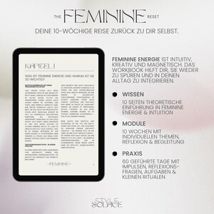 May include: A digital tablet displays text about feminine energy, with the title "The Feminine Reset." The screen shows chapter titles and bullet points detailing the workbook's content: knowledge, modules, and practice. The tablet is set against a white background.