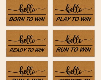 Hello Doormat PNG Bundle, Motivational Welcome Mat Quotes (Digital Download)