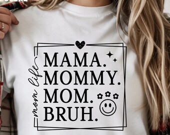 Mama Mommy Mom Bruh Transfert DTF, cadeau de fête des mères prêt à être utilisé