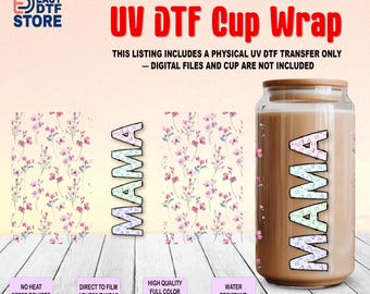Custom Floral Mama Uv Dtf Cup Wrap, Mother’s Day Gift, Personalized  Mama, Mimi, Nana