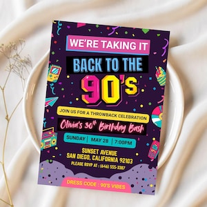 May include: A colorful 90s-themed birthday party invitation. The design features the text "WE'RE TAKING IT BACK TO THE 90'S" in bold, vibrant colors. The invitation includes details for Olivia's 30th birthday bash, including the date, time, and location in San Diego, California.