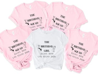 Custom Age Birthday Trip Shirts, Personalized Matching Shirts For 30th Birthday Travel, Girls Trip Gifts, Birthday Crew Squad Drinking Shirt