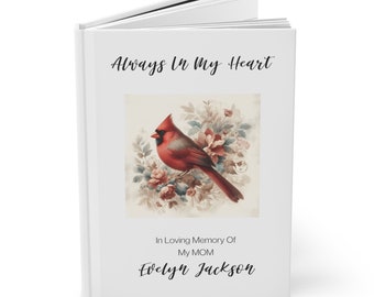 Custom Cardinal Appears Memorial Gift, Grief Journal Loss of Father Mother Son Sister Husband Keepsake, Personalized Sympathy Bereavement