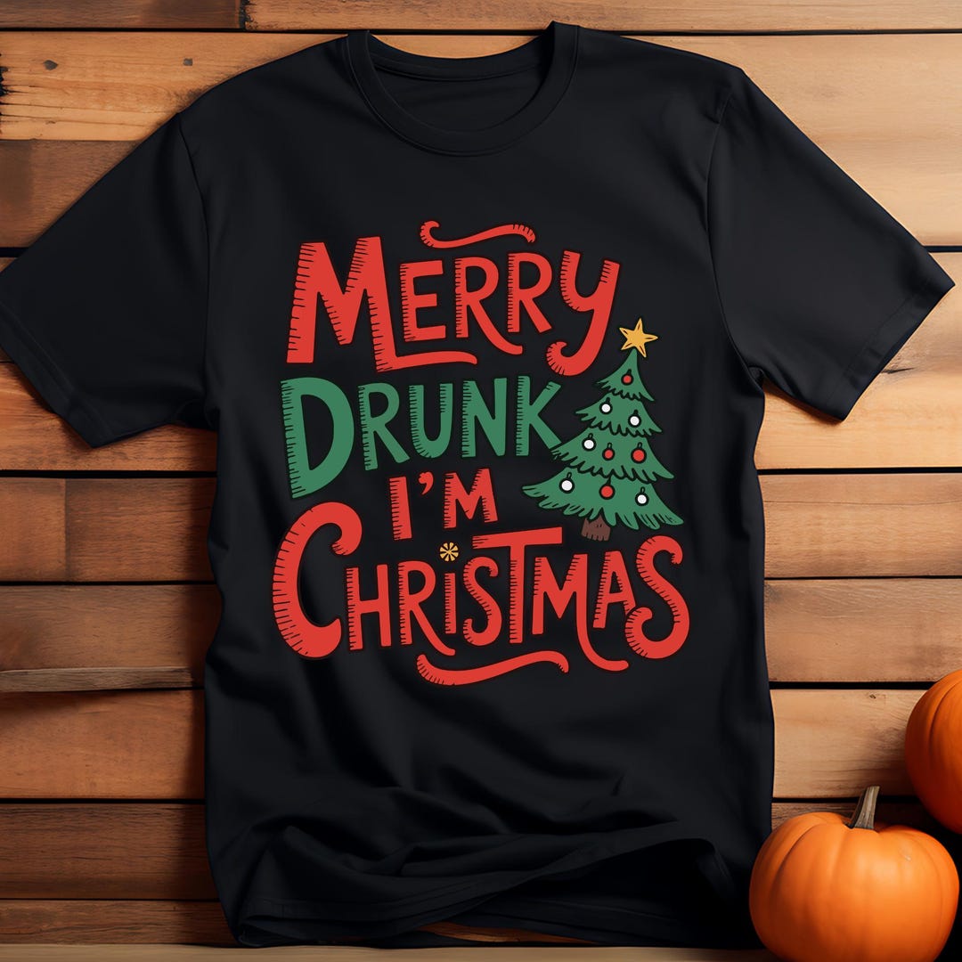 Merry Drunk Im Christmas