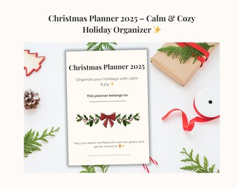 May include: A cream-colored Christmas Planner 2025 with text and holiday decorations. The planner includes the text "Christmas Planner 2025" and "Organize your holidays with calm & joy". The image also includes a wrapped gift, pine cones, and red ribbon.