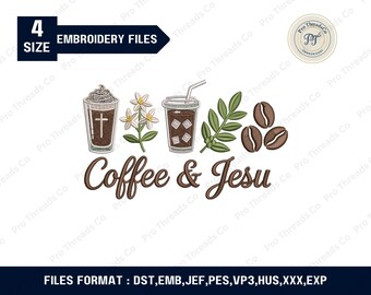 Coffee and Jesus Embroidery Design | Christian Embroidery File (Digital Download)