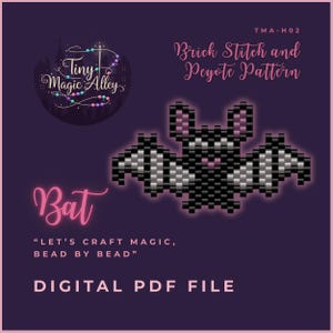 May include: A digital PDF file featuring a beaded bat pattern. The bat is black, gray, and pink, created using brick stitch and peyote techniques. The image includes the text "Let's Craft Magic, Bead by Bead."