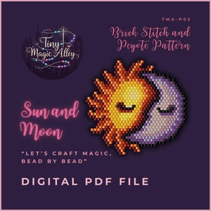 May include: Digital PDF file featuring a beaded sun and moon design. The image includes the text "Brick Stitch and Peyote Pattern" and "Let's Craft Magic, Bead by Bead". The design is in shades of yellow, orange, and purple.