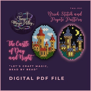 May include: Digital PDF file featuring two beadwork castle designs, one for day and one for night, with the text "Brick Stitch and Peyote Pattern." The image includes the text "Tiny Magic Alley" and "Let's Craft Magic, Bead by Bead."