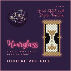 Puede incluir: Archivo PDF digital con un patrón de punto de ladrillo y peyote para un diseño de reloj de arena. La imagen incluye el texto "Tiny Magic Alley" y "Let's Craft Magic, Bead by Bead."