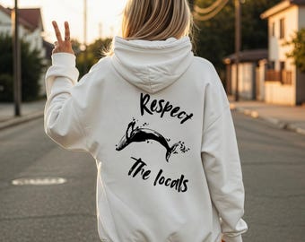 Respect the Locals Hoodie | Oversized Whale Tail Hoodie | Ocean Conservation Sweatshirt | Coastal Surfwear | Eco-Friendly Apparel