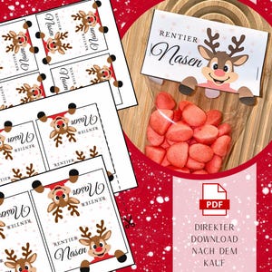 May include: A festive image featuring printable labels and a treat bag. The labels have a reindeer graphic and the text "RENTIER Nasen". The treat bag contains red candies, and the image includes a PDF download icon.