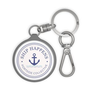 Nautical Keyring Tag, Ship Happens Keychain, Coastal Gift, Anchor Keyring, Personalized Travel Souvenir, Beach Lover Accessory