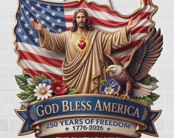 Personalized Jesus Sacred Heart USA 250th Sign, God Bless America Christian Wall Art, 1776-2026 Patriotic Door Hanger, Custom Family Gift