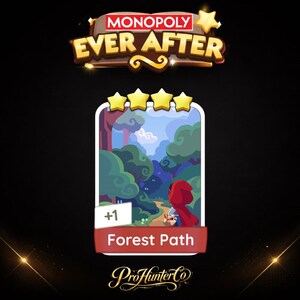 May include: A Monopoly Ever After game card featuring a forest scene with a figure in a red hood walking a path. The card is labeled "Forest Path" and has a plus one symbol. The game's logo is at the top.