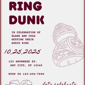 Può includere: Biglietto d'invito con bordo bordeaux e testo. Il testo in bordeaux dice "RING DUNK". L'invito è per la celebrazione dell'Aggie Ring di Blake e Cole il 25 ottobre 2025. Include i dettagli RSVP.