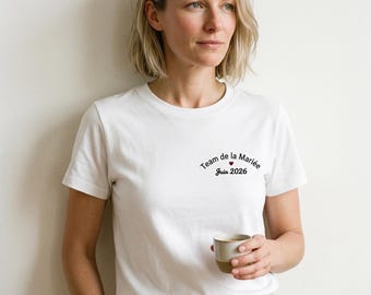 Embroidered Team Bride T-Shirt · Personalised Hen Party Tee with Date · Bridesmaid & Maid of Honour Gift · Made in France Cotton