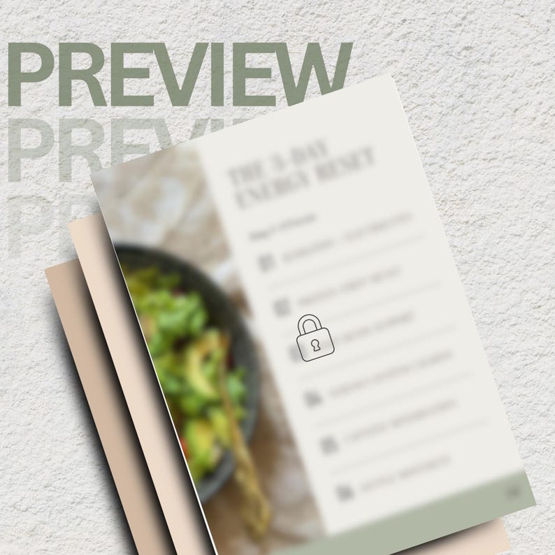 May include: A stack of three paper documents with the word "PREVIEW" in a faded green font. The top document has the title "THE 3-DAY ENERGY RESET" and a padlock icon. A blurred image of a salad is visible.