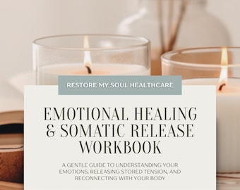 Emotionales Heilen & Somatisches Loslassen Arbeitsbuch | Nervensystem zurücksetzen