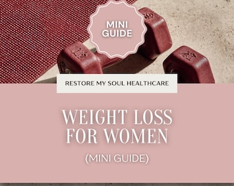 Weight Loss Mini Guide for Women by RN Naturopath | Quick Start PDF | Hormone-Focused Fat Loss Essentials