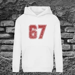67 Hoodie Unisex | College Number Streetwear Kapuzenpullover | Trendy Teenager Pullover | Y2K Zahl 67 Outfit | Geschenk Jungen & Mädchen