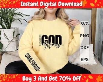 God Got Me SVG, Unafraid God Got Me, Same Amazing God SVG, Christian SVG, Bible Verse svg, Faith Shirt Design, Inspirational Religious svg