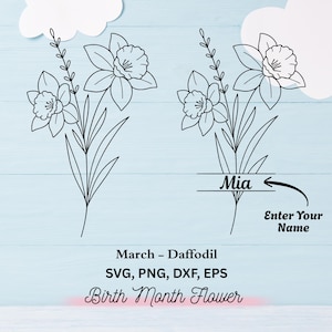 Può includere: Disegno a tratto nero e bianco di narcisi, con il testo "Mia" e "Enter Your Name". L'immagine include anche il testo "March - Daffodil" e informazioni sul tipo di file. Un design floreale del mese di nascita.