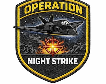 Operation Night Strike Patch Embroidered Stealth Aircraft Military Badge Tactical Air Force Patch Iron On