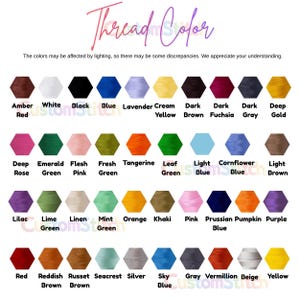 May include: A color chart titled Thread Color displaying forty hexagonal swatches of embroidery thread in various shades including amber red, white, black, blue, lavender, cream yellow, dark brown, dark fuchsia, dark gray, deep gold, and others.
