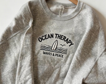 Ocean Therapy Embroidered Sweatshirt, Surf Wave Crewneck, Beach Lover Gift, Minimal Coastal Aesthetic Pullover