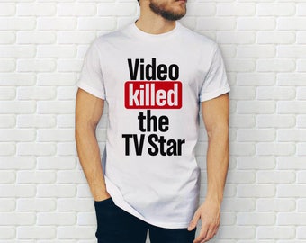 Video killed the TV Star T-shirt